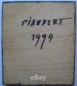 Piaubert Jean Oil Sandblasted On Wood 1994 Signed Handsigned Oil On Wood Testament