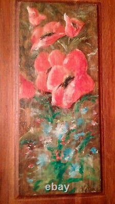 Fleurs de pavot tableau années 40 50 signée huile sur panneau de bois bel état