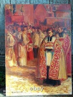 Gaston HOCHARD (1863-1913) Procession ROUEN scène religieuse Etole Evêque