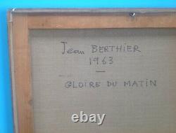 Jean BERTHIER (1923-2004) Huile toile 1963 Ecole de Paris 94cm Abstrait Lyrique