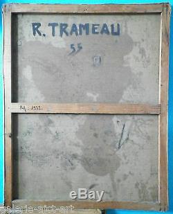 Raymond TRAMEAU Rare Huile sur Toile HST 1955 Signée Abstraction Lyrique 81x65cm